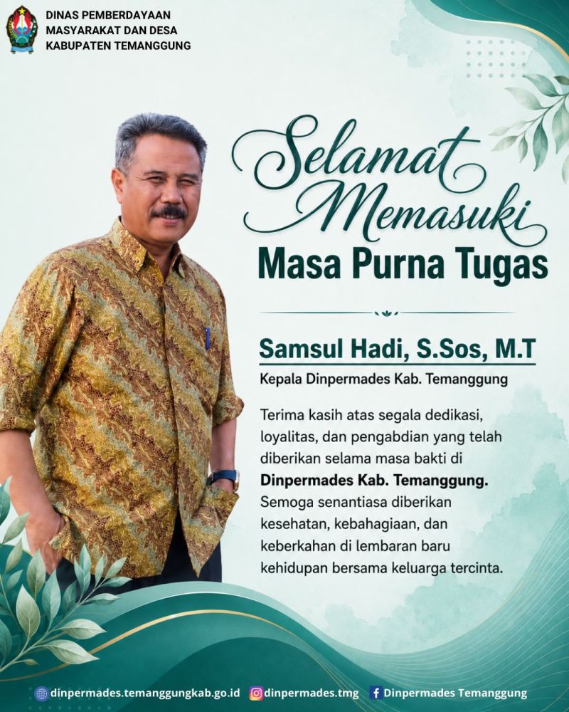 Selamat Memasuki Masa Purna Tugas kepada Bapak Samsul Hadi, S.Sos, M.T.
